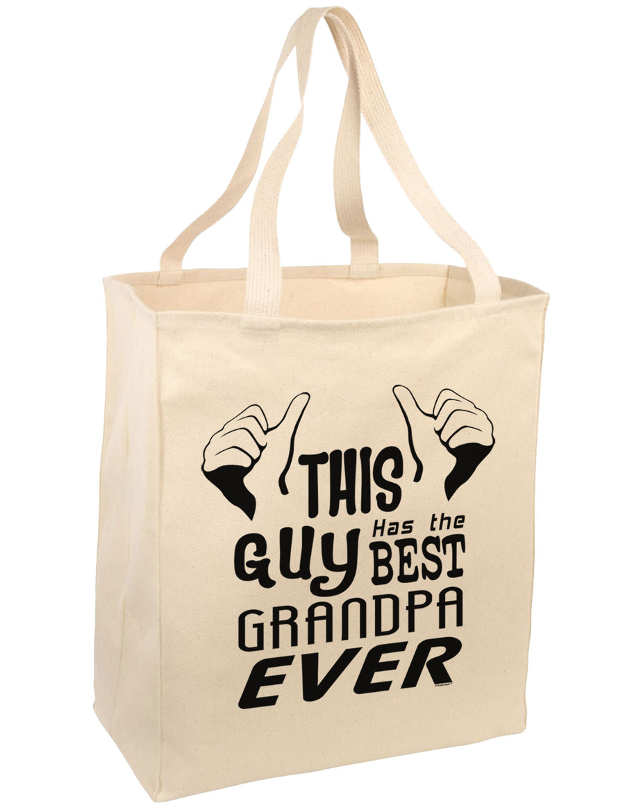 This Guy Has The Best Grandpa Ever Large Grocery Tote Bag-Grocery Tote-TooLoud-Natural-Large-Davson Sales