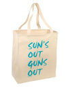 Suns Out Guns Out - Blue Large Grocery Tote Bag-Grocery Tote-TooLoud-Natural-Large-Davson Sales