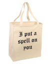 I Put A Spell On You Halloween - Text Large Grocery Tote Bag-Grocery Tote-TooLoud-Natural-Large-Davson Sales