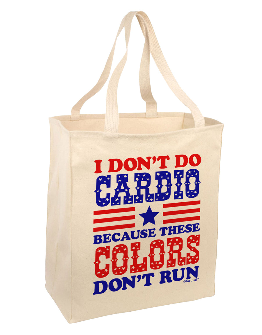 I Don't Do Cardio Because These Colors Don't Run Large Grocery Tote Bag-Grocery Tote-TooLoud-Natural-Large-Davson Sales