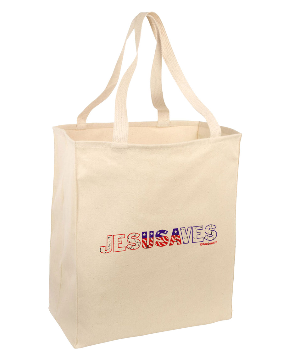 JesUSAves - Jesus Saves USA Design Large Grocery Tote Bag by TooLoud-Grocery Tote-TooLoud-Natural-Large-Davson Sales