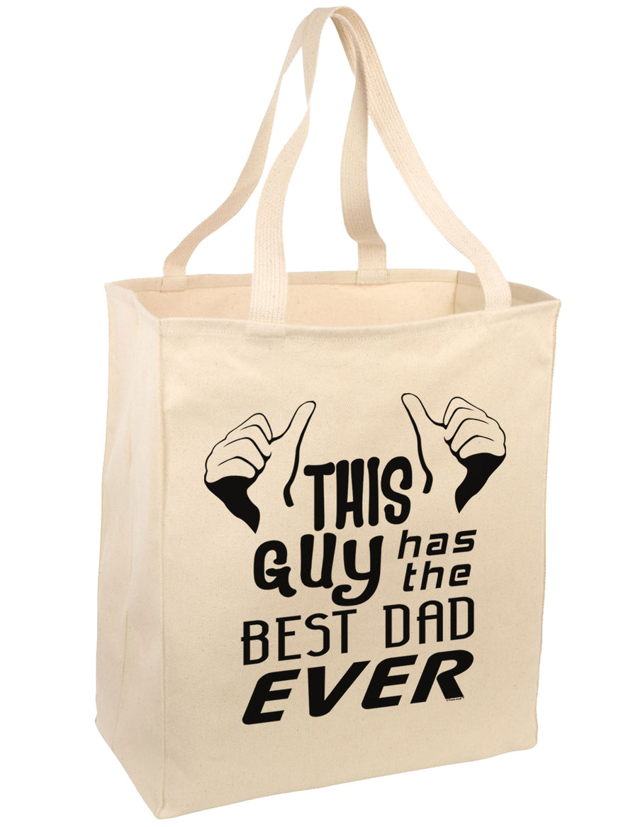 This Guy Has The Best Dad Ever Large Grocery Tote Bag-Grocery Tote-TooLoud-Natural-Large-Davson Sales