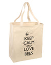 Keep Calm and Love Bees Large Grocery Tote Bag-Grocery Tote-TooLoud-Natural-Large-Davson Sales