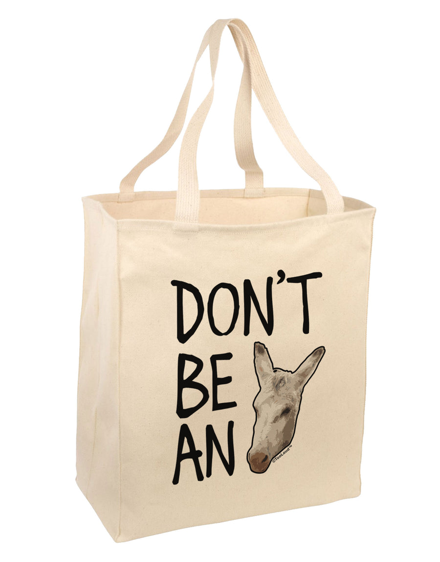 Don't Be An Ass Large Grocery Tote Bag-Natural-Grocery Tote-TooLoud-Natural-Large-Davson Sales