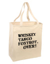 Whiskey Tango Foxtrot WTF Large Grocery Tote Bag by TooLoud-Grocery Tote-TooLoud-Natural-Large-Davson Sales