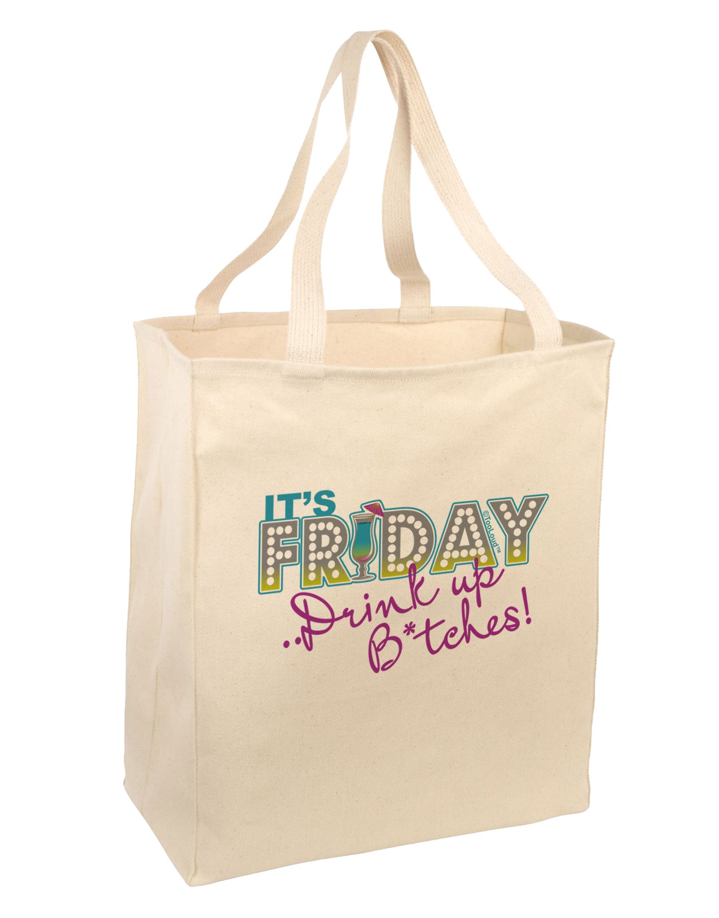 It's Friday - Drink Up Large Grocery Tote Bag-Grocery Tote-TooLoud-Natural-Large-Davson Sales