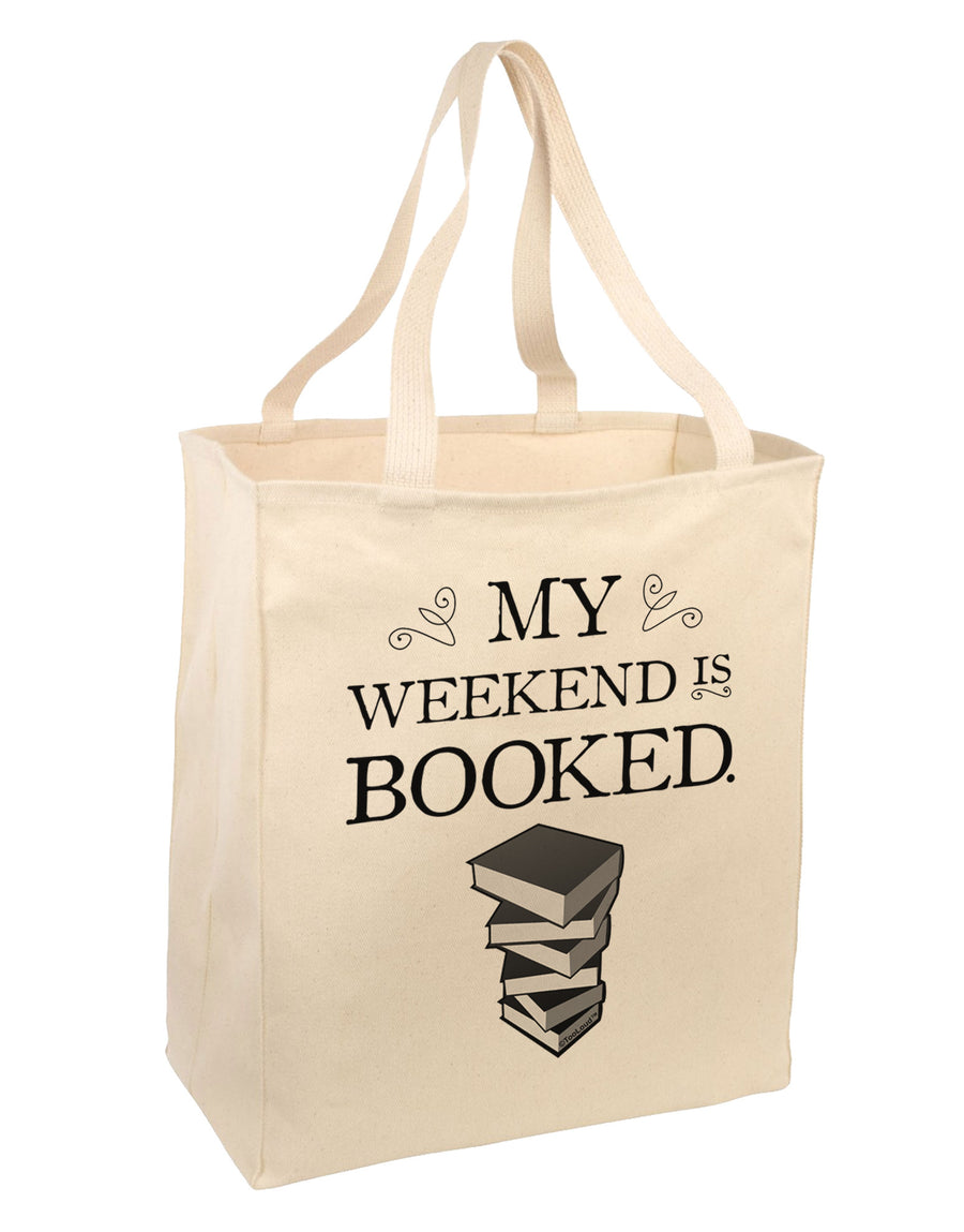 My Weekend Is Booked Large Grocery Tote Bag-Natural-Grocery Tote-TooLoud-Natural-Large-Davson Sales