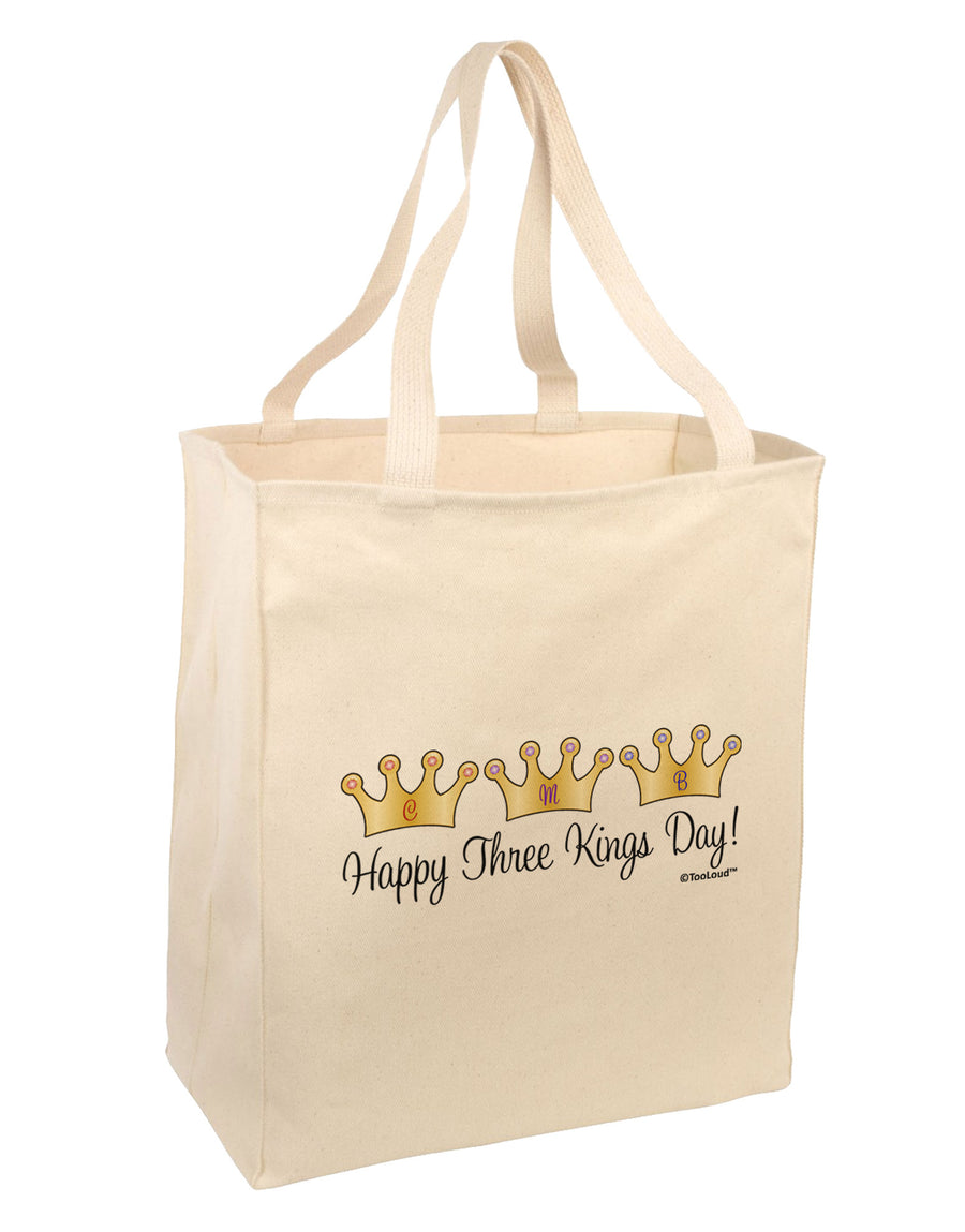 Happy Three Kings Day - 3 Crowns Large Grocery Tote Bag by TooLoud-Grocery Tote-TooLoud-Natural-Large-Davson Sales