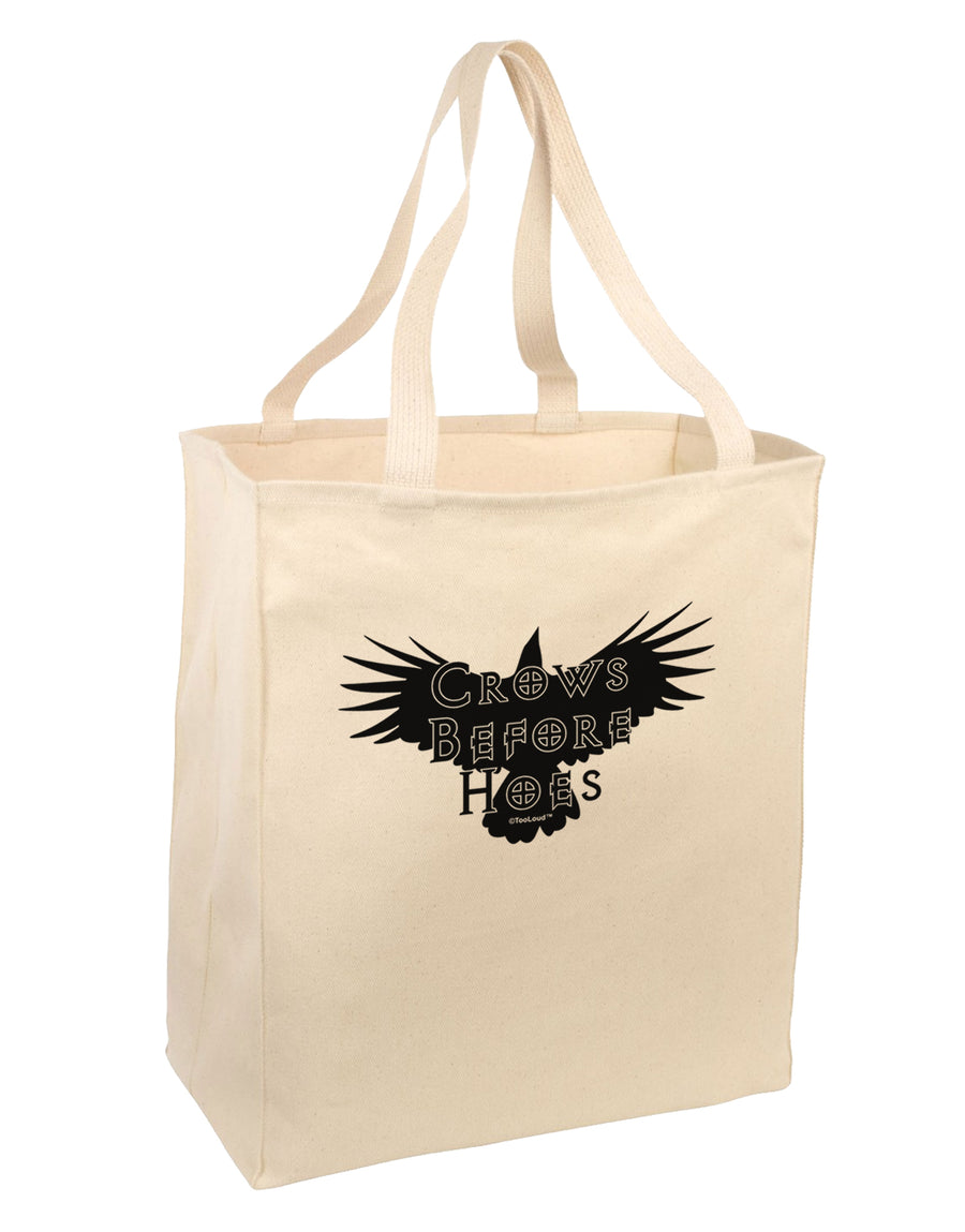 Crows Before Hoes Design Large Grocery Tote Bag by TooLoud-Grocery Tote-TooLoud-Natural-Large-Davson Sales