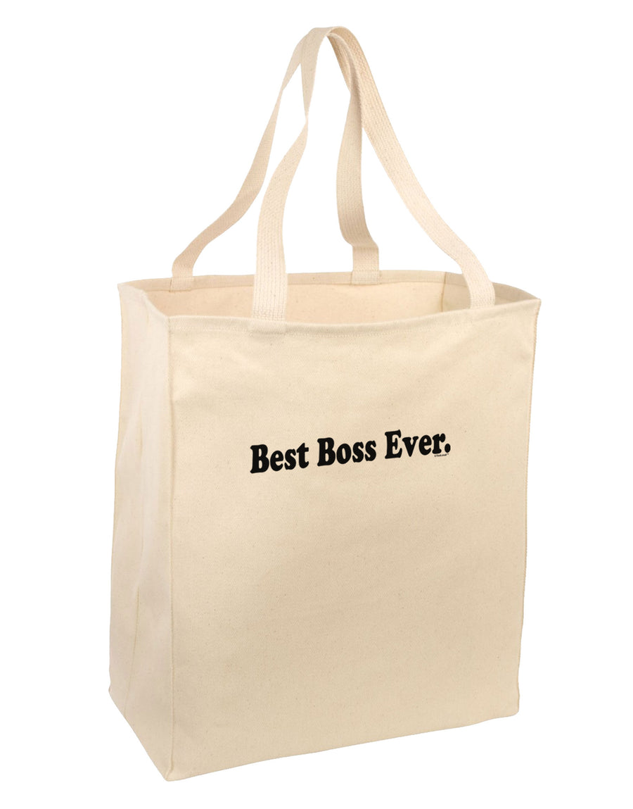 Best Boss Ever Text - Boss Day Large Grocery Tote Bag-Grocery Tote-TooLoud-Natural-Large-Davson Sales