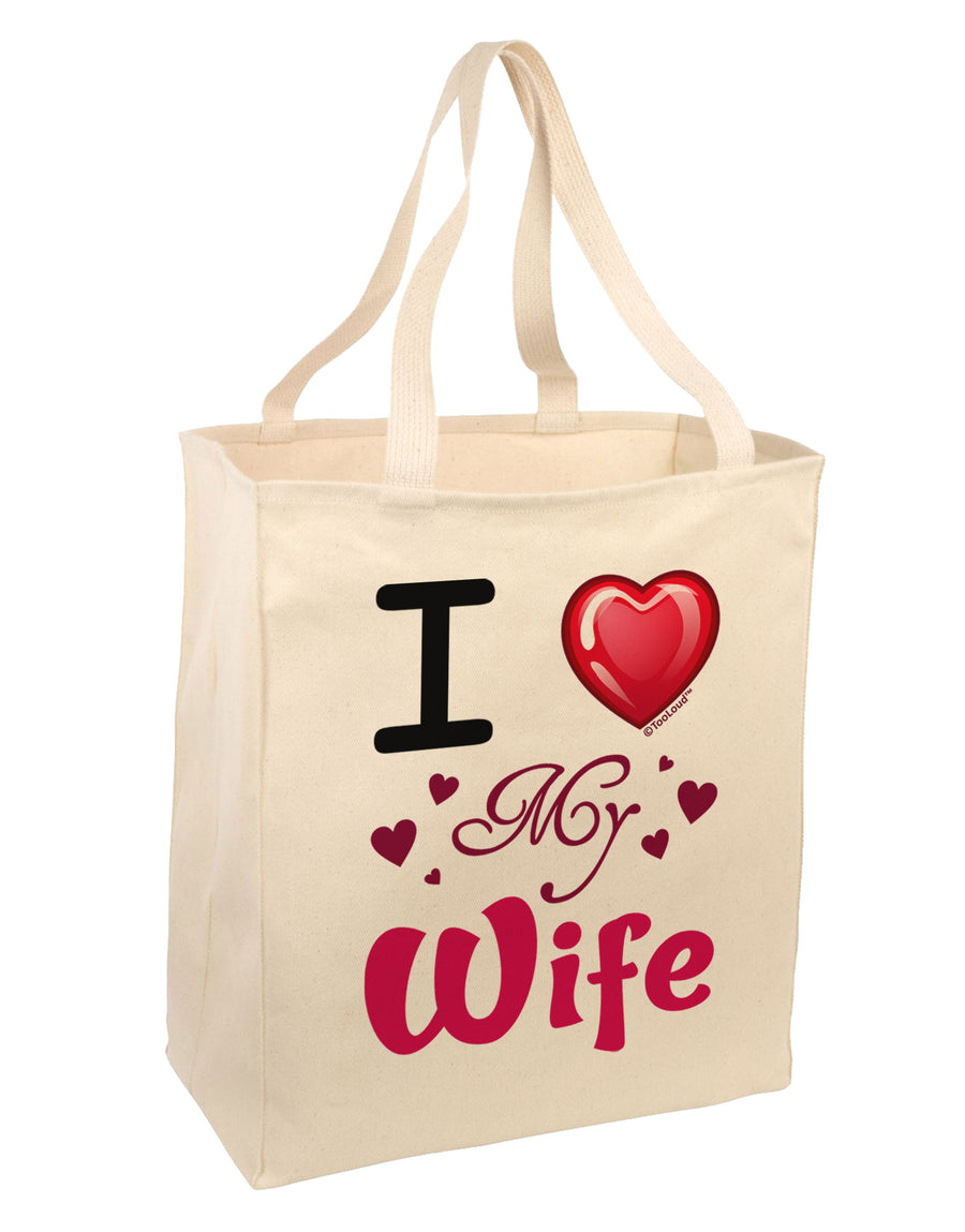 I Love Heart My Wife Large Grocery Tote Bag-Grocery Tote-TooLoud-Natural-Large-Davson Sales