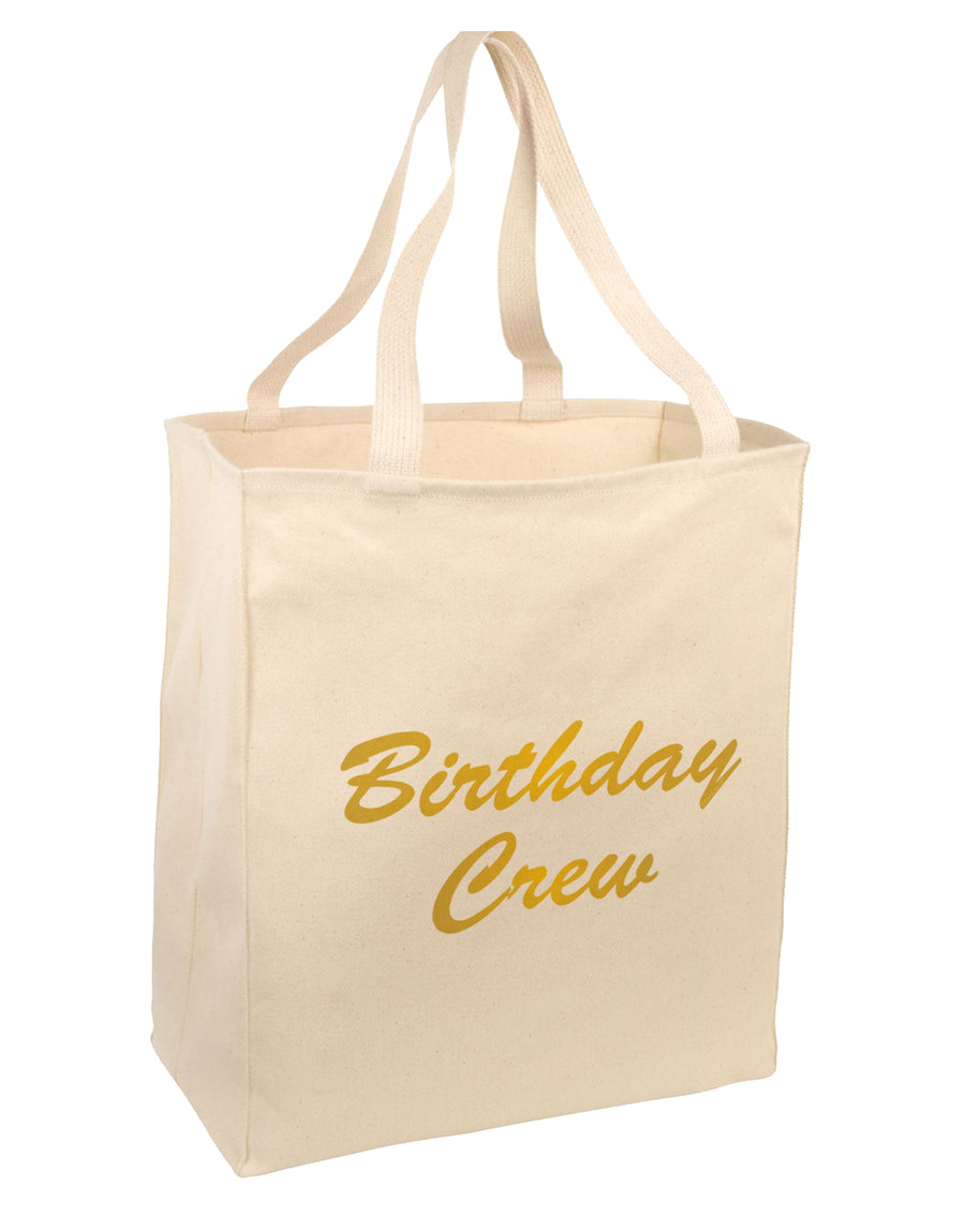 Birthday Crew Text Large Grocery Tote Bag-Natural by TooLoud-Grocery Tote-TooLoud-Natural-Large-Davson Sales