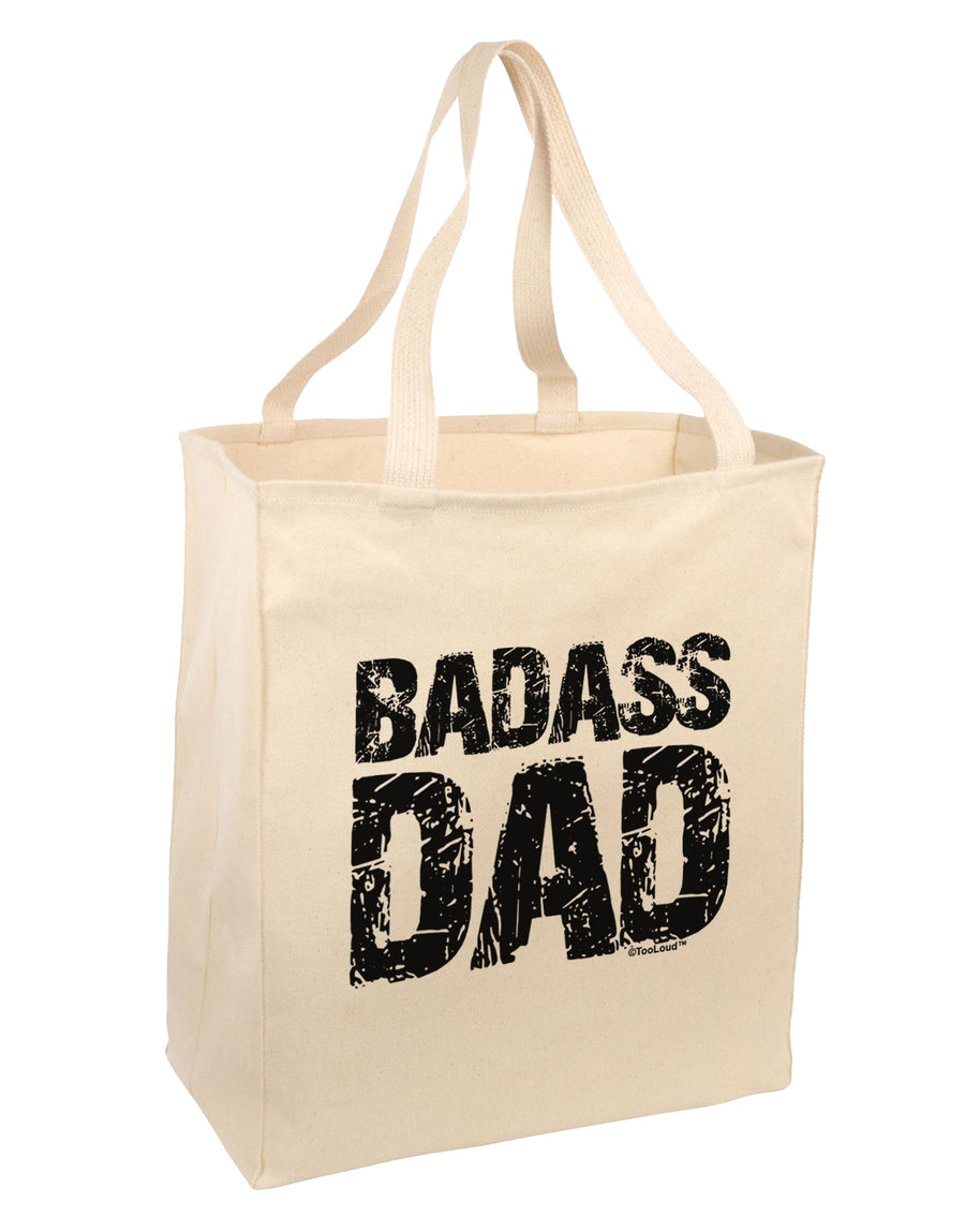 Badass Dad Large Grocery Tote Bag by TooLoud-Grocery Tote-TooLoud-Natural-Large-Davson Sales