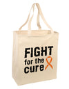 Fight for the Cure - Orange Ribbon Leukemia Large Grocery Tote Bag-Grocery Tote-TooLoud-Natural-Large-Davson Sales