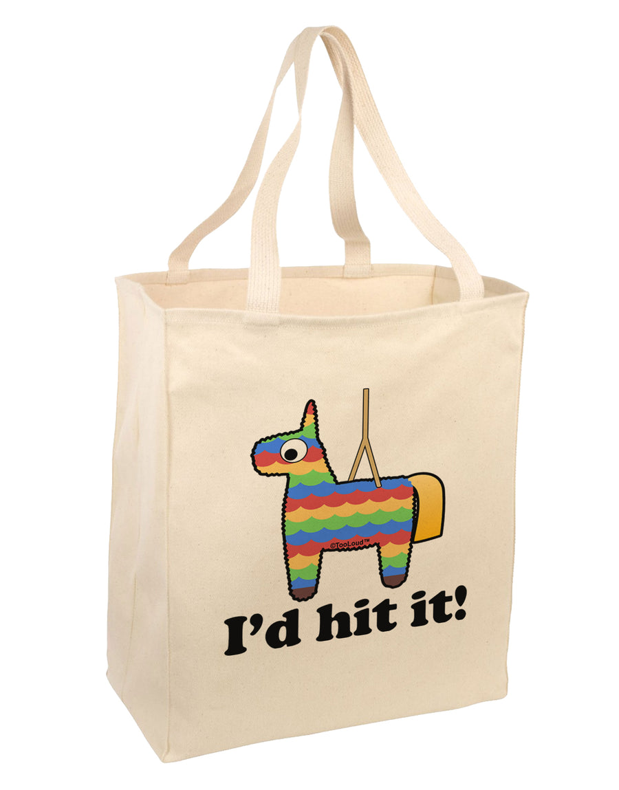 I'd Hit it - Funny Pinata Design Large Grocery Tote Bag by TooLoud-TooLoud-Natural-Davson Sales