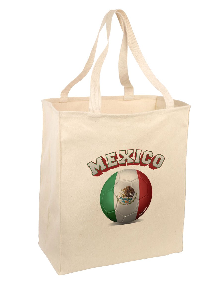 Soccer Ball Flag - Mexico Large Grocery Tote Bag-Grocery Tote-TooLoud-Natural-Large-Davson Sales