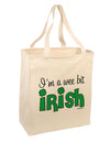 I'm A Wee Bit Irish Large Grocery Tote Bag by TooLoud-Grocery Tote-TooLoud-Natural-Large-Davson Sales