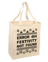 Error 404 Festivity Not Found Large Grocery Tote Bag by TooLoud-TooLoud-Natural-Davson Sales