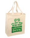 Just Here For The Green Beer Large Grocery Tote Bag-Grocery Tote-TooLoud-Natural-Large-Davson Sales