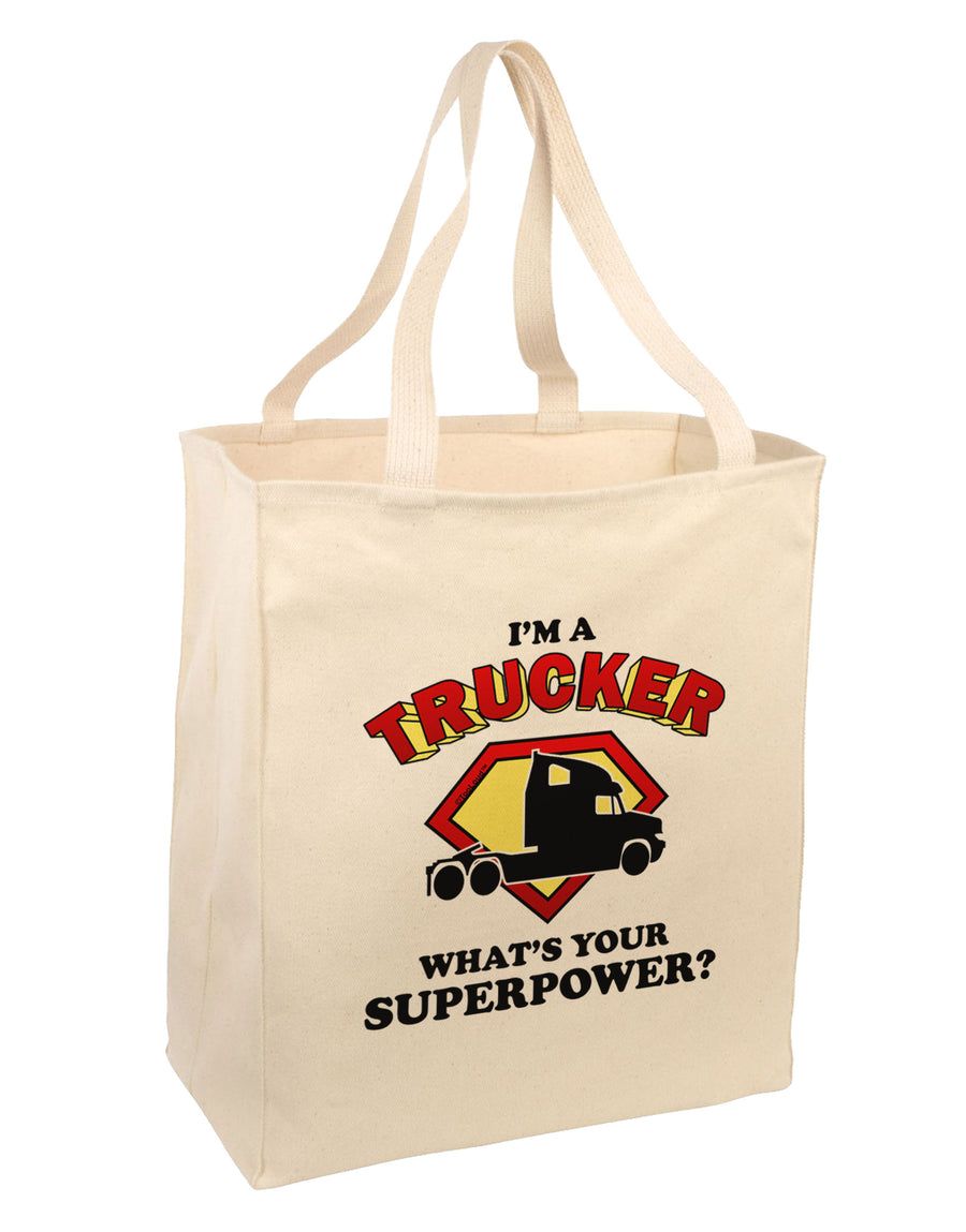 Trucker - Superpower Large Grocery Tote Bag-Grocery Tote-TooLoud-Natural-Large-Davson Sales