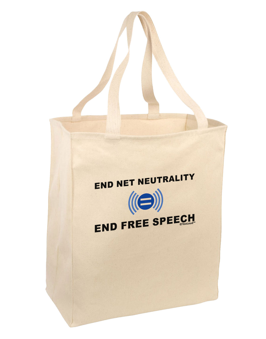 End Net Neutrality End Free Speech Large Grocery Tote Bag-Grocery Tote-TooLoud-Natural-Large-Davson Sales