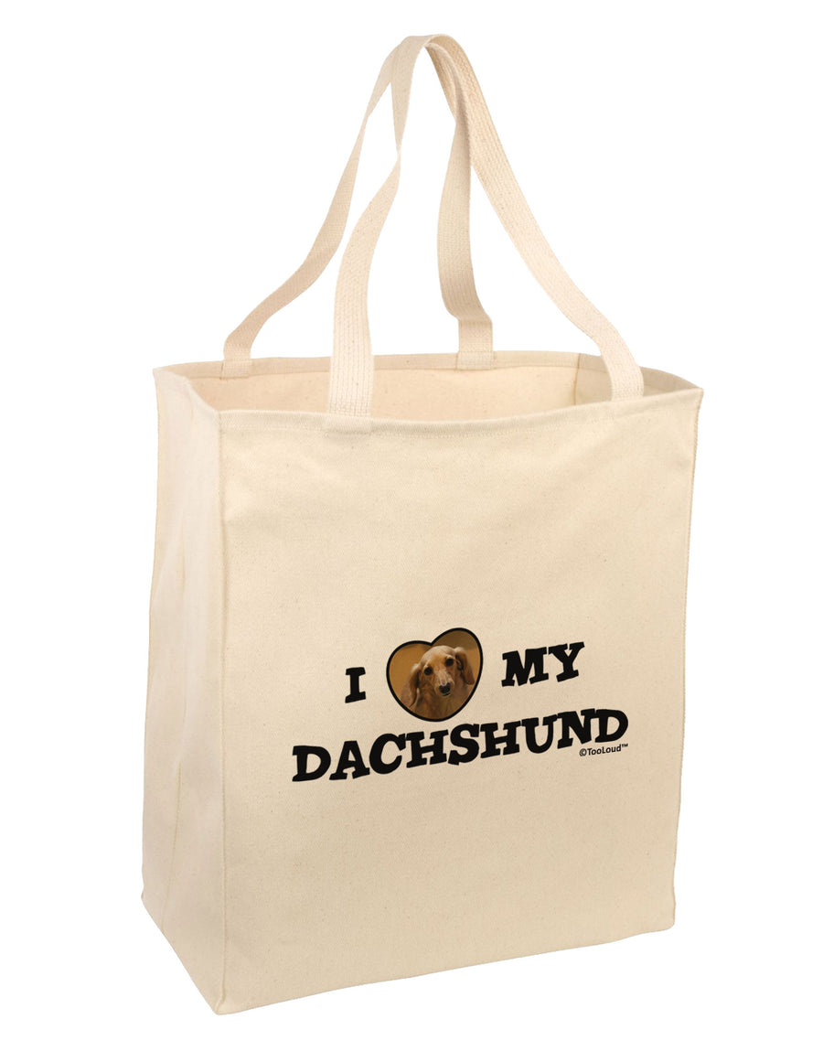 I Heart My Dachshund Large Grocery Tote Bag by TooLoud-Grocery Tote-TooLoud-Natural-Large-Davson Sales