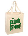 Pinch Proof - St. Patrick's Day Large Grocery Tote Bag by TooLoud-Grocery Tote-TooLoud-Natural-Large-Davson Sales