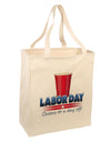 Labor Day - Cheers Large Grocery Tote Bag-Natural-Grocery Tote-TooLoud-Natural-Large-Davson Sales