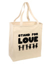 Stand For Love Large Grocery Tote Bag-Grocery Tote-TooLoud-Natural-Large-Davson Sales