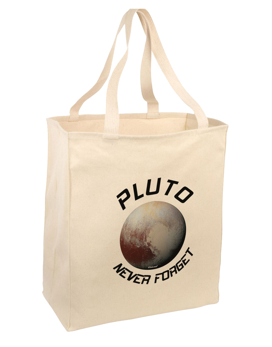 Never Forget Pluto Funny Science Fan Large Grocery Tote Bag-Natural by TooLoud-Grocery Tote-TooLoud-Natural-Large-Davson Sales