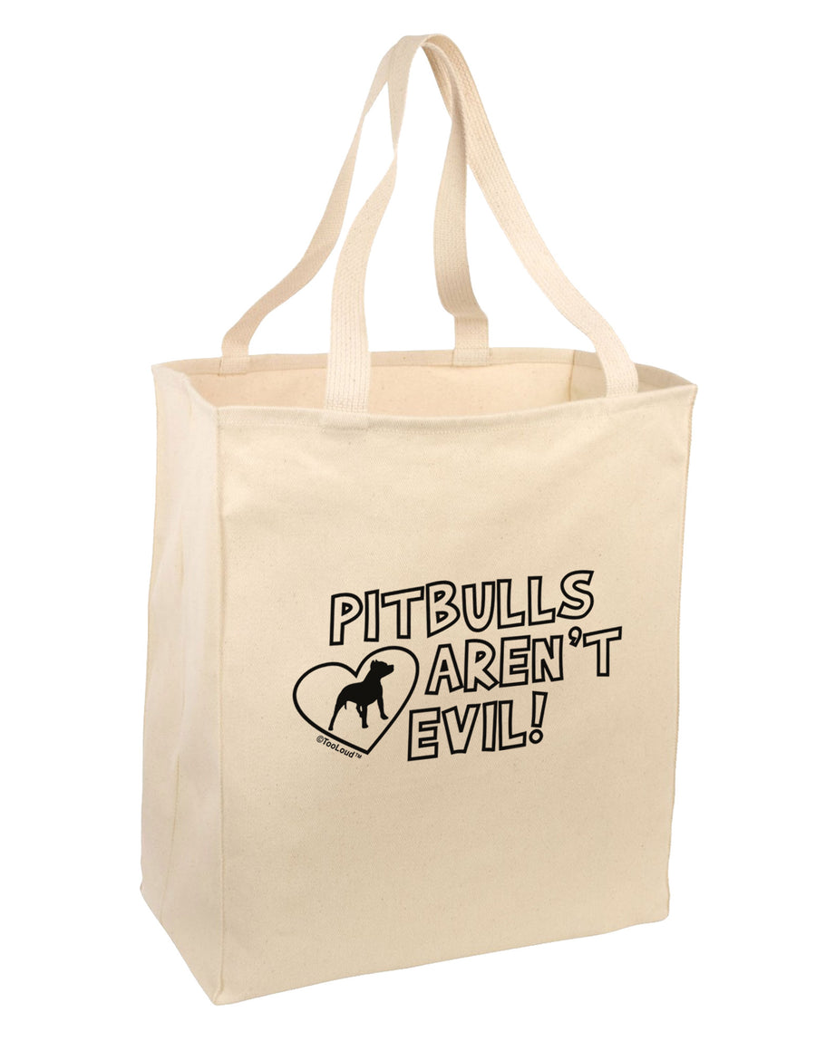 Pitbulls Aren't Evil Large Grocery Tote Bag-Grocery Tote-TooLoud-Natural-Large-Davson Sales