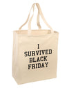 I Survived Black Friday Large Grocery Tote Bag-Grocery Tote-TooLoud-Natural-Large-Davson Sales