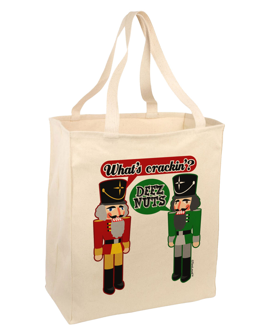 Whats Crackin - Deez Nuts Large Grocery Tote Bag by TooLoud-TooLoud-Natural-Davson Sales