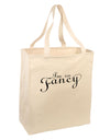 I'm So Fancy Text Large Grocery Tote Bag-Grocery Tote-TooLoud-Natural-Large-Davson Sales