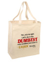 No Your Right Lets Do it the Dumbest Way Large Grocery Tote Bag-Natural by TooLoud-Grocery Tote-TooLoud-Natural-Large-Davson Sales