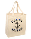 Howdy Sailor Nautical Anchor Large Grocery Tote Bag-Grocery Tote-TooLoud-Natural-Large-Davson Sales