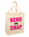 Bend and Snap Pink Text Large Grocery Tote Bag-Grocery Tote-TooLoud-Natural-Large-Davson Sales