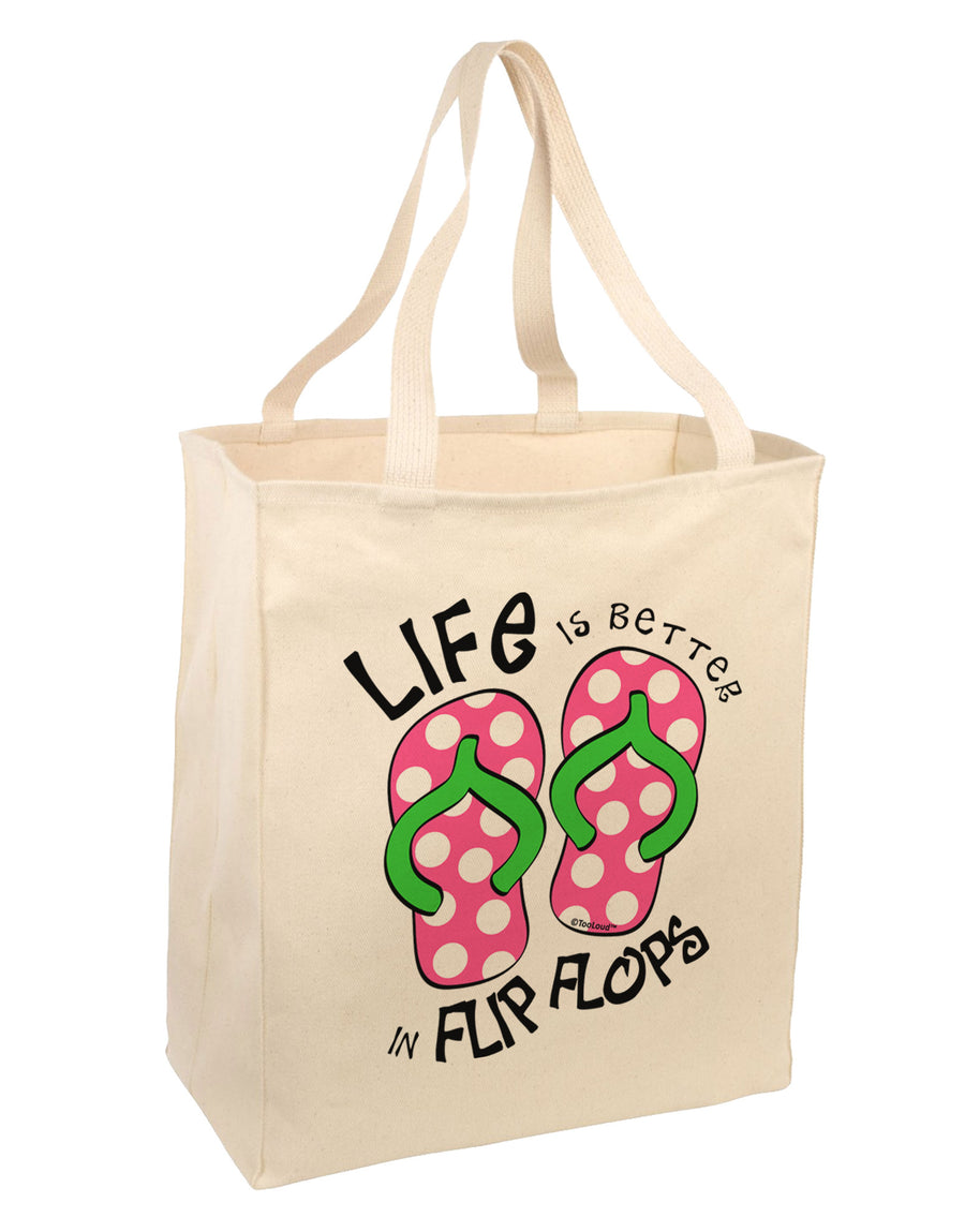 Life is Better in Flip Flops - Pink and Green Large Grocery Tote Bag-Grocery Tote-TooLoud-Natural-Large-Davson Sales