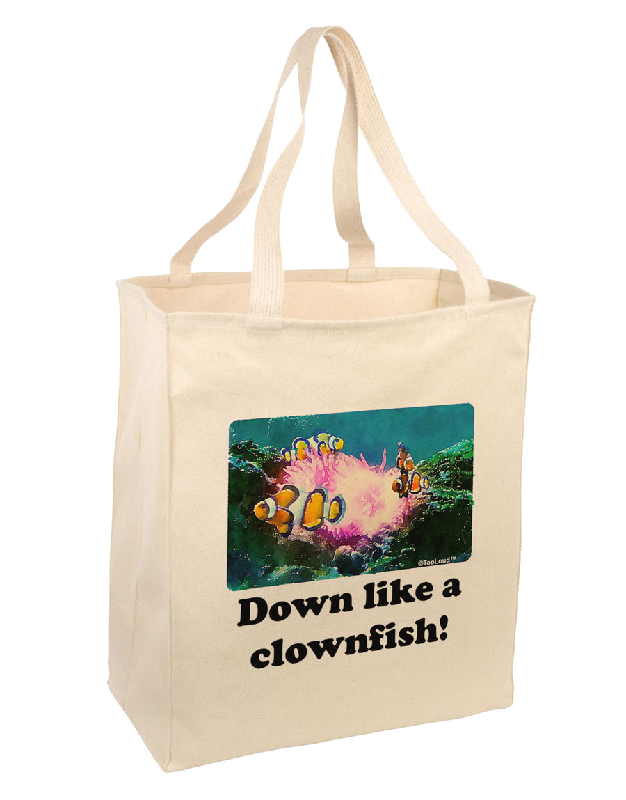 Down Like A Clownfish Large Grocery Tote Bag-Grocery Tote-TooLoud-Natural-Large-Davson Sales