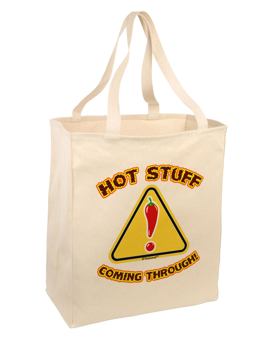 Hot Stuff Coming Through Large Grocery Tote Bag-Grocery Tote-TooLoud-Natural-Large-Davson Sales