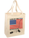 Home of the Free Because of the Brave Large Grocery Tote Bag-Grocery Tote-TooLoud-Natural-Large-Davson Sales