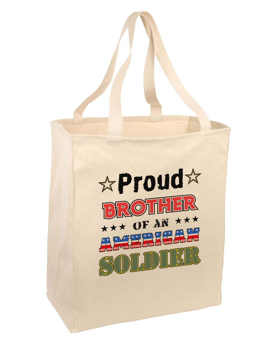 Proud Brother of an American Soldier Large Grocery Tote Bag-Grocery Tote-TooLoud-Natural-Large-Davson Sales