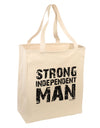 Strong Independent Man Large Grocery Tote Bag-Grocery Tote-TooLoud-Natural-Large-Davson Sales