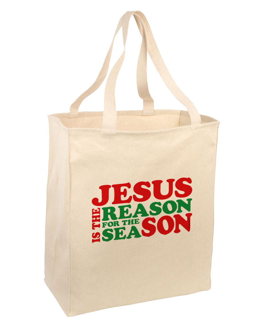 Jesus is the Reason for the Season Christmas Large Grocery Tote Bag-Grocery Tote-TooLoud-Natural-Large-Davson Sales