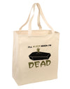 Sleep When Dead Coffin Large Grocery Tote Bag-Grocery Tote-TooLoud-Natural-Large-Davson Sales