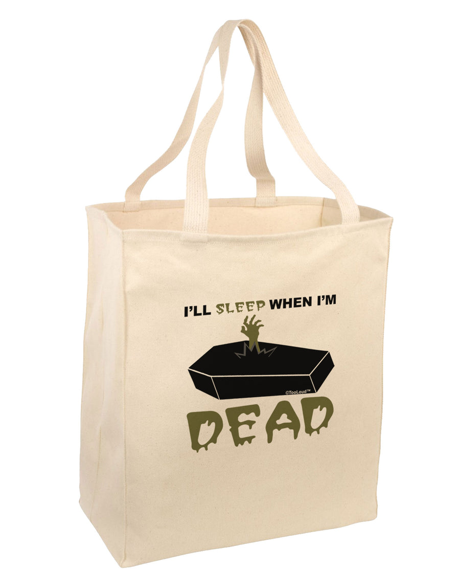 Sleep When Dead Coffin Large Grocery Tote Bag-Grocery Tote-TooLoud-Natural-Large-Davson Sales