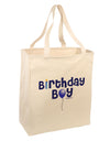 Birthday Boy - Candle and Balloon Large Grocery Tote Bag by TooLoud-Grocery Tote-TooLoud-Natural-Large-Davson Sales