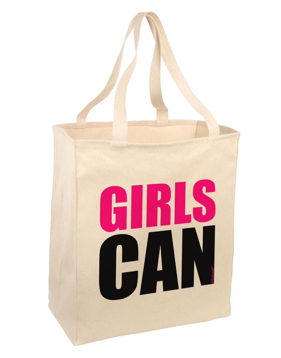 Girls Can Large Grocery Tote Bag by TooLoud-Grocery Tote-TooLoud-Natural-Large-Davson Sales