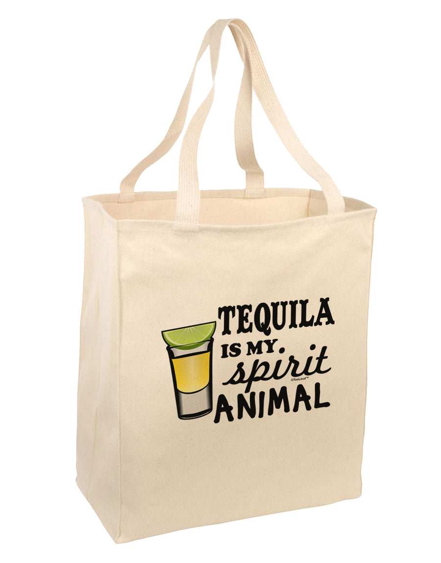 Tequila Is My Spirit Animal Large Grocery Tote Bag-Grocery Tote-TooLoud-Natural-Large-Davson Sales