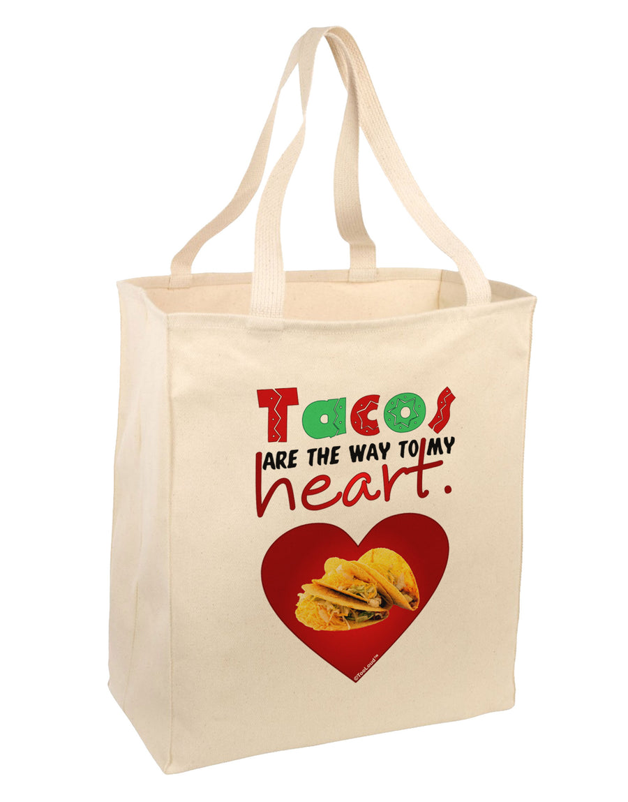 Tacos Are the Way To My Heart Large Grocery Tote Bag-Grocery Tote-TooLoud-Natural-Large-Davson Sales